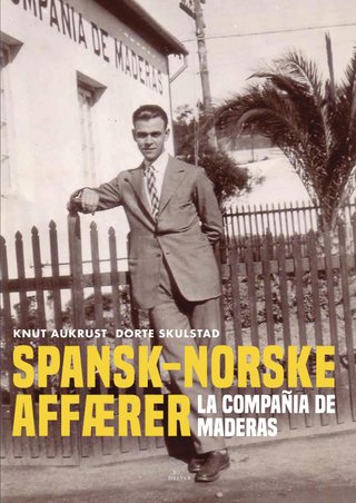 Spansk-norske affærer - la Compañia de Maderas 1857-2008
