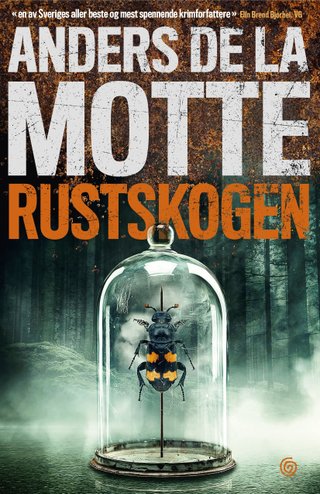 "Rustskogen" av Anders De la Motte