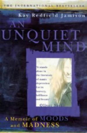 "An Unquiet Mind" av Kay Redfield Jamison