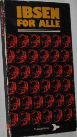 Ibsen for alle - foredrag holdt på Ibsenseminar 1978