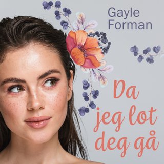 Da jeg lot deg gå