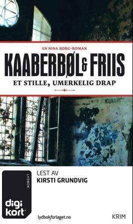 Et stille, umerkelig drap - en Nina Borg-roman