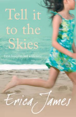 "Tell it to the skies" av Erica James