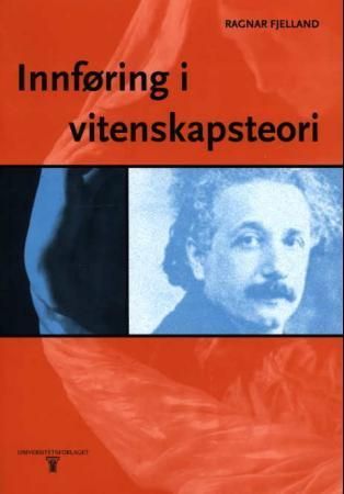 "Innføring i vitenskapsteori" av Ragnar Fjelland