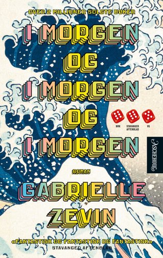 "I morgen og i morgen og i morgen" av Gabrielle Zevin