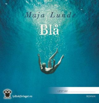 "Blå" av Maja Lunde