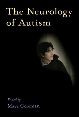 The Neurology of Autism