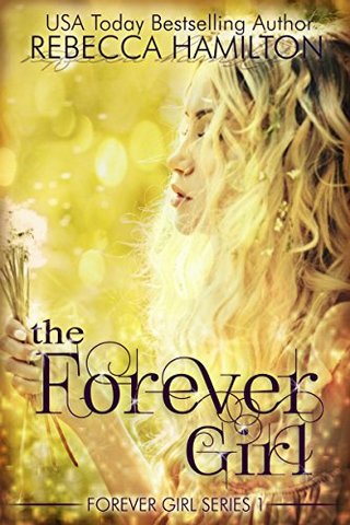 THE FOREVER GIRL - (Forever Girl Series Book One)