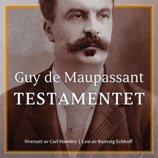 "Testamentet" av Guy de Maupassant