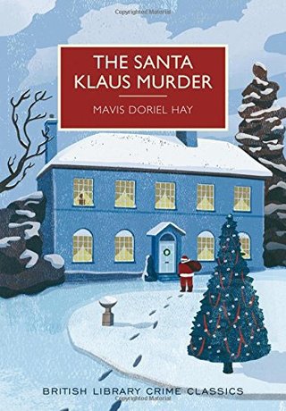 The Santa Klaus Murder - A British Library Crime Classic (British Library Crime Classics)