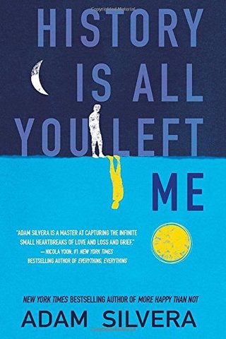 "History Is All You Left Me" av Adam Silvera