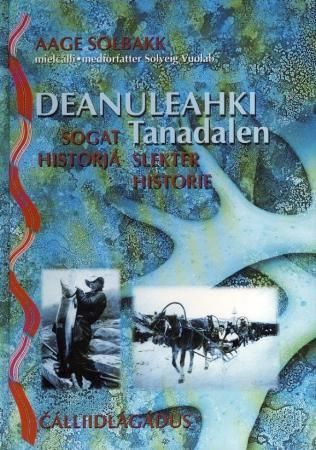 Deanuleahki - sogat : historjá