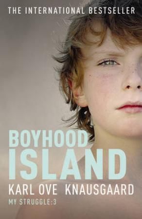 "Boyhood island - my struggle book 3" av Karl Ove Knausgård