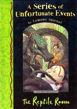 The Reptile Room (A Series of Unfortunate Events No. 2)