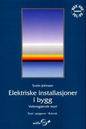 Elektriske installasjoner i bygg - videregående teori