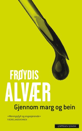 Gjennom marg og bein