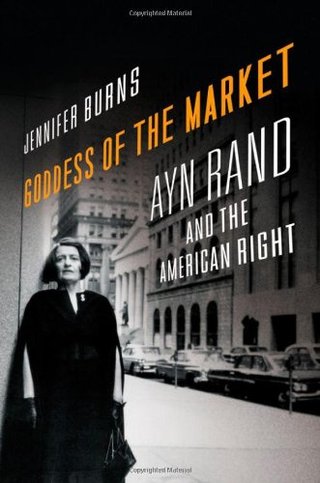"Goddess of the Market Ayn Rand and the American Right" av Jennifer Burns