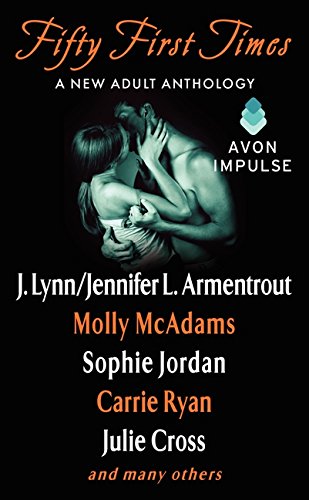 "Fifty First Times - A New Adult Anthology" av Julie Cross