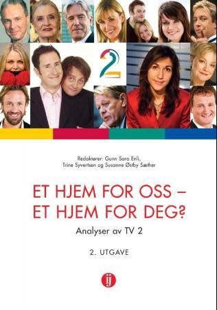 Et hjem for oss - et hjem for deg? - analyser av TV 2