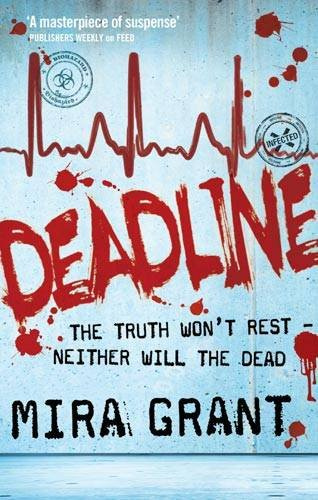 "Deadline (Newsflesh Trilogy)" av Mira Grant