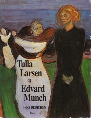 "Tulla Larsen og Edvard Munch" av Jens Dedichen