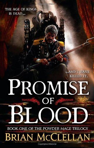 "Promise of Blood (The Powder Mage Trilogy)" av Brian McClellan