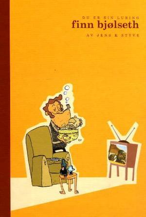 "Du er ein luring Finn Bjølseth" av Jens K. Styve