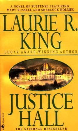 Justice hall - a Mary Russel novel