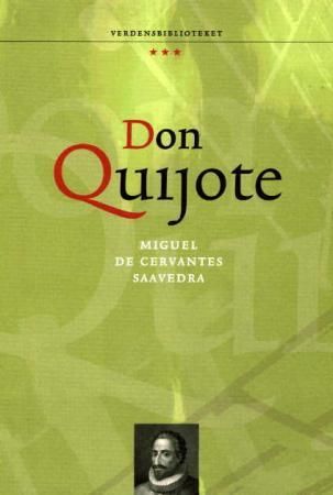 "Don Quijote - den skarpsindige adelsmand Don Quijote av la Mancha" av Miguel de Cervantes Saavedra
