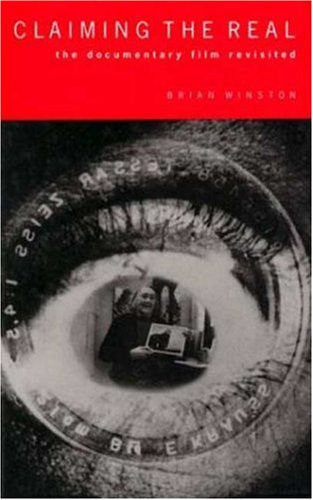 Claiming the Real - The Documentary Film Revisited