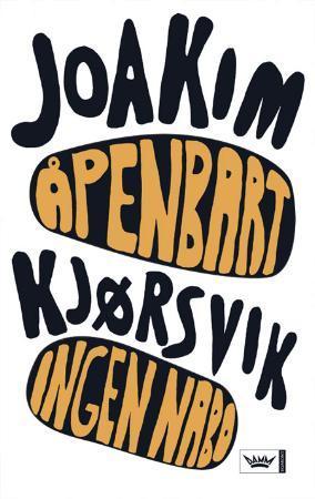 "Åpenbart ingen nabo - historier" av Joakim Kjørsvik