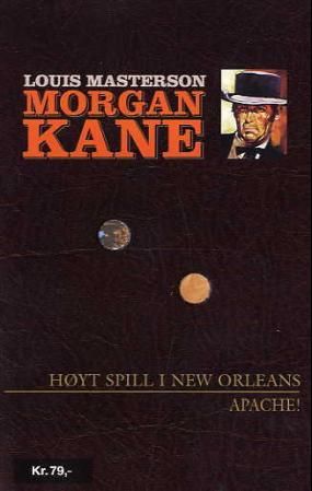 "Høyt spill i New Orleans ; Apache!" av Louis Masterson