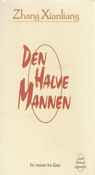 "Den halve mannen" av Xianliang Zhang
