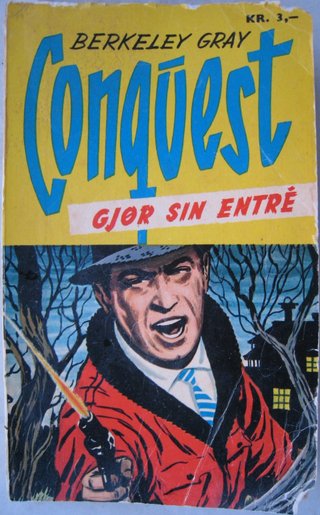 "Conquest gjør sin entré Originalens tittel: Mr. Mortimer gets the Jitters" av Berkeley Gray