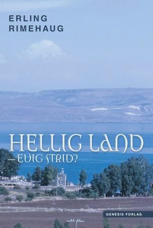 Hellig land - evig strid?