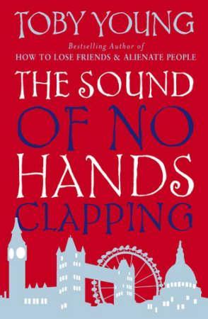 "The sound of no hands clapping" av Toby Young
