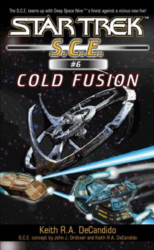 "Cold Fusion Star Trek: S.C.E. #6" av Keith R. A. DeCandido