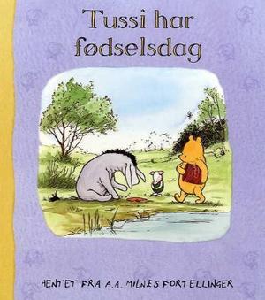 "Tussi har fødselsdag" av A.A. Milne