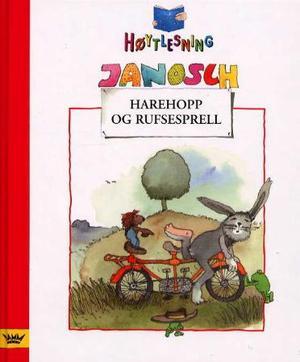 "Harehopp og rufsesprell" av Janosch