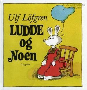 "Ludde og noen" av Ulf Löfgren