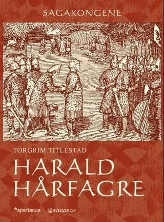 "Harald Hårfagre" av Torgrim Titlestad