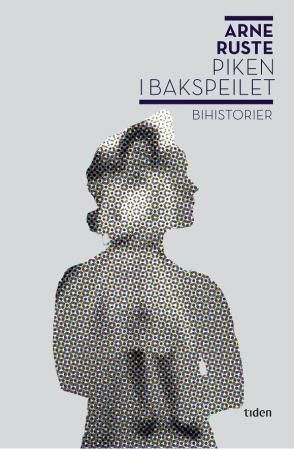 Piken i bakspeilet - bihistorier