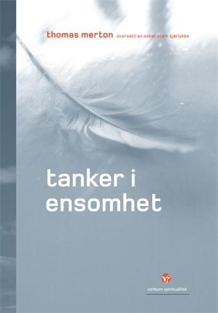 Tanker i ensomhet