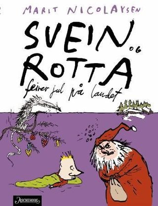 Svein og rotta feirer jul på landet