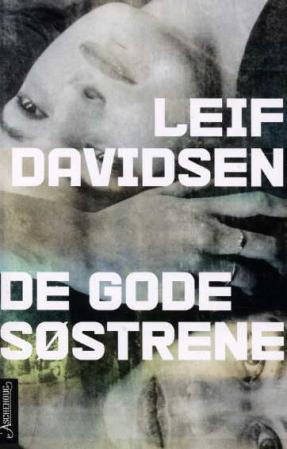 "De gode søstrene" av Leif Davidsen