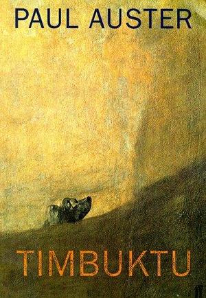 "Timbuktu" av Paul Auster