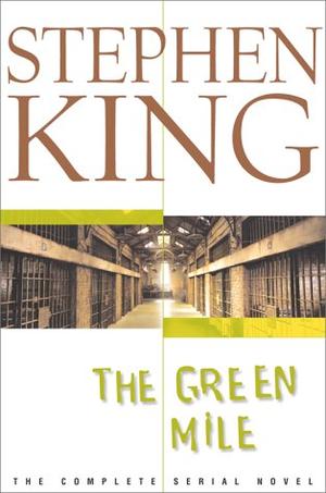 The Green Mile - The Complete Serial Novel