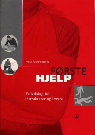 Førstehjelp - veiledning for instruktører og lærere