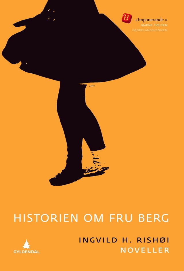"Historien om Fru Berg - noveller" av Ingvild H. Rishøi