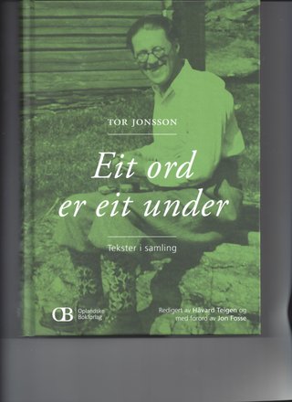 "Eit ord er eit under" av Tor Jonsson